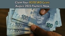 Unlock Your SASSA R370 SRD Grant for August 2025: Complete Guide to Claiming and Applying